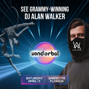 WONDERBALL - See Grammy-Winning DJ Alan Walker this Saturday, 4/13!