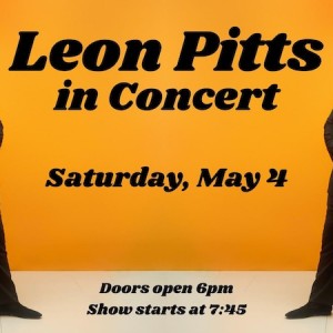 Leon Pitts in Concert